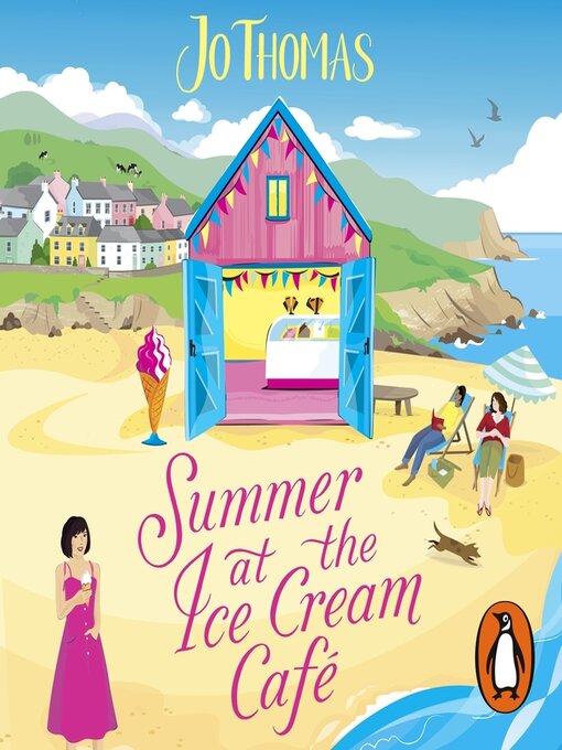 Title details for Summer at the Ice Cream Café by Jo Thomas - Available